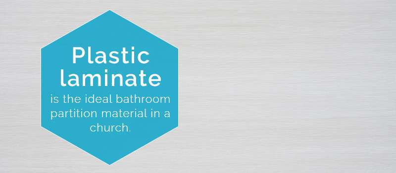 plastic laminate is the ideal bathroom partition material in a church